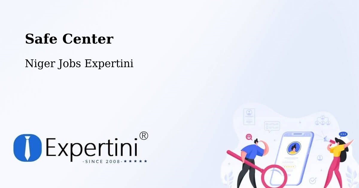 Safety Center – Say - Niger Jobs Expertini